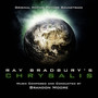 Ray Bradbury's Chrysalis (Original Motion Picture Soundtrack)