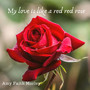 My Love Is Like A Red Red Rose