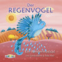 Der Regenvogel (Ein Kindermusical)