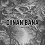 Ciinan Bana