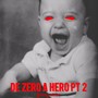 De Zero a Hero, Pt. 2 (Explicit)