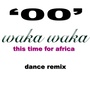 Waka Waka (This Time for Africa) [Dance Remix]