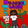 Draggin Land (Explicit)