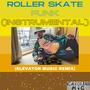 Roller Skate Funk  [Instrumental]