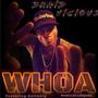 Whoa (feat. Bullwhip) [Explicit]