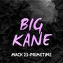 Big Kane (feat. PrimeTime) [Explicit]
