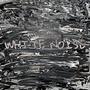 WHITE NOISE (feat. 8AY) [Explicit]