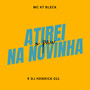 Atirei O P4u Na Novinha (Explicit)