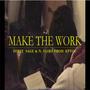 Make the work (feat. N. Saiko & Kaptos) [Explicit]