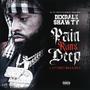 Pain Run Deep (Explicit)