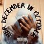 Her December in October (Explicit)