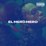 El Mero Mero (Explicit)