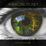 American Money (feat. Dorah)