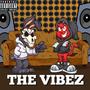 Rique2Smoove & TheKingArtiz: The Vibez (Explicit)