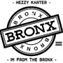 I'm From The Bronx (Explicit)