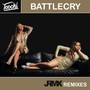 Battlecry (JRMX Remixes)