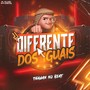 Diferente Dos Iguais (Explicit)