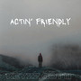 Actin Friendly (Explicit)