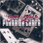 SOLTA LOGO A PORRA DA CARTA (Explicit)