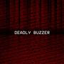 Deadly Buzzer (feat. Beyond Hyperion)