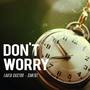 Don't Worry (feat. Santoz)