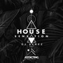 House Sensation