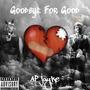 Goodbye For Good (Love Affair) [Explicit]