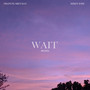 Wait (Remix)