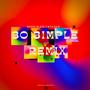 So Simple (feat. E.to.da.M) [Remix] [Explicit]