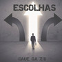Escolhas (Explicit)