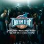 DREAM TEAM (Explicit)