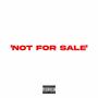 Not For Sale (Explicit)