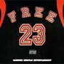 #FREE23 (feat. AKILL & SBS DRIP) [Hwy95Music Exclusive] [Explicit]