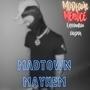 Madtown Mayhem (Explicit)