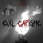 Evil Capishe (Explicit)