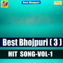 Best Bhojpuri Hits Vol - 1