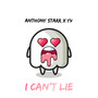 I Can't Lie (Explicit)