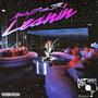 Leanin' (re done) [Explicit]