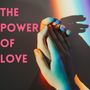 The Power of Love