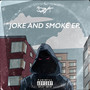 Joke And Smoke (Explicit)