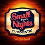 Small Town Nights (feat. Jimmy Bowskill)
