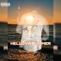 Helluva Summer (Explicit)