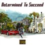 Determined to Succeed (Explicit)