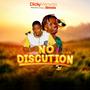 No Discussion (feat. Palu Simela)