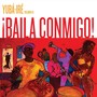 Yubá-Iré, Vol. III: ¡Baila Conmigo!