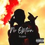 No Option (Explicit)