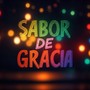 Medley Sabor / Sabor pa’Rato / En casa de Sabor de Gracia / La que se ha liao / Tu duende / El mundo baila