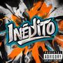 Inédito (Explicit)