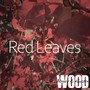 Red Leaves