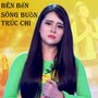 Bên Bến Sông Buồn